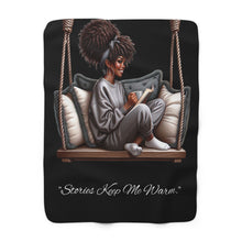 Load image into Gallery viewer, "Stories Keep Me Warm."