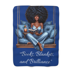 "Books, Blankets, and Brilliance."